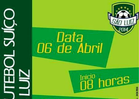 Aral Moreira: São Luiz sedia torneio de futebol suíço no dia 6 de abril