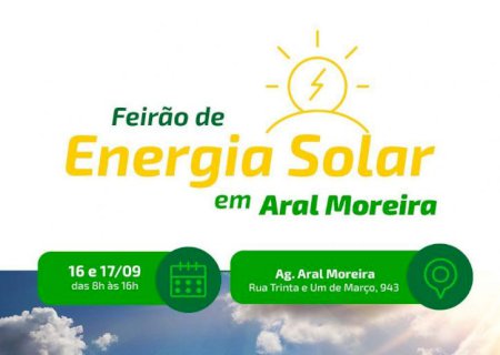 Aral Moreira – Sicredi realiza “Feirão de Energia” nesta quinta (16) e sexta (17)